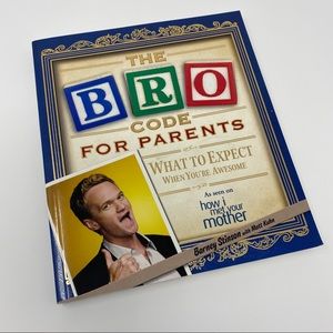 The Bro Code for Parents by Barney Stinson (HIMYM)
